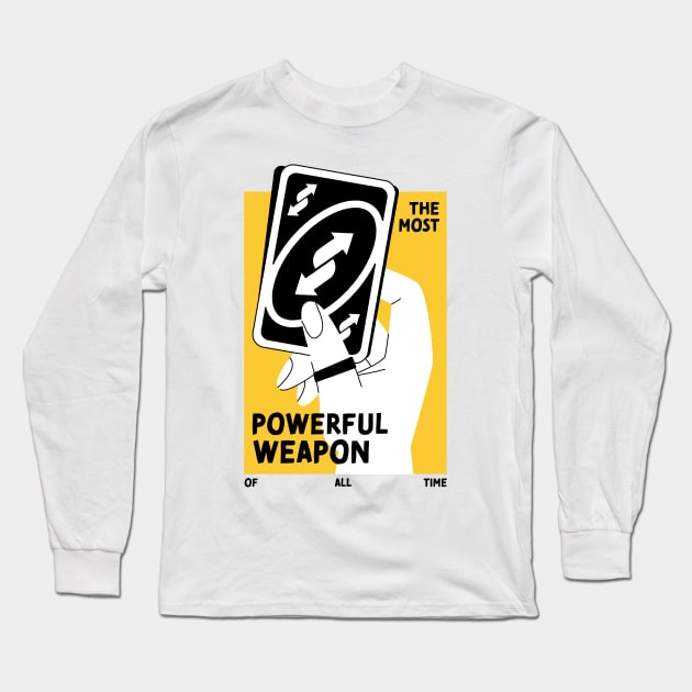 The most powerful weapon of all time Long Sleeve T-Shirt by Nora Gazzar